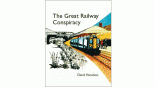 The Great Railway Conspiracy - NEW!